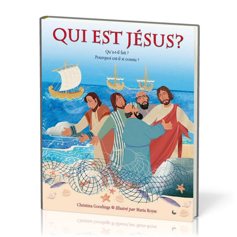 Qui est Jésus? - Qu'a-t-il fait? Pourquoi est-il si connu?