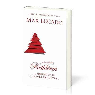 À cause de Bethléem - L'amour est né, l'espoir est revenu