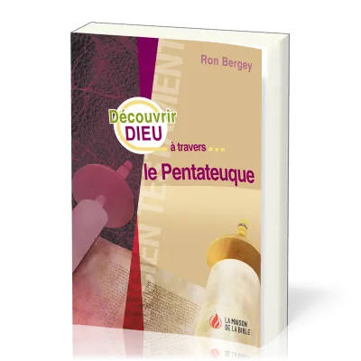 Découvrir Dieu à travers le Pentateuque