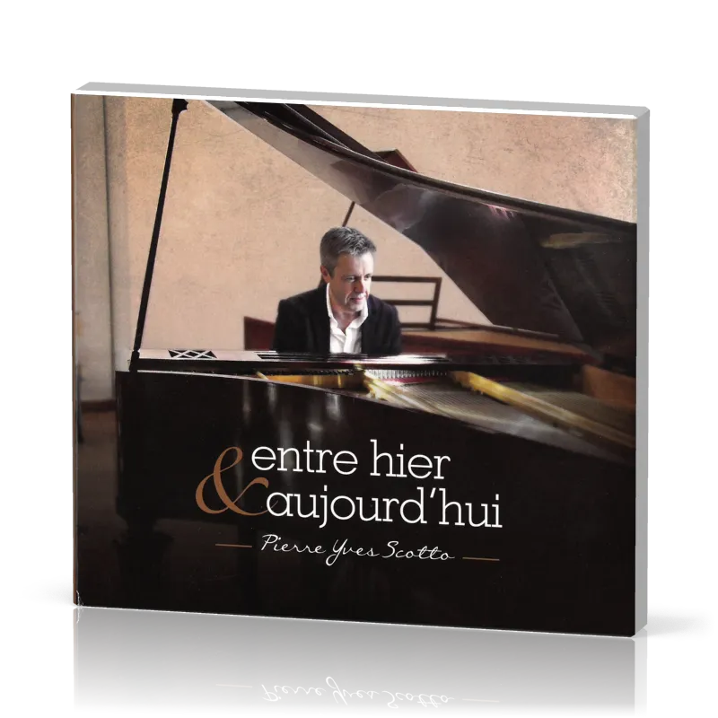 Entre hier & aujourd'hui [CD]