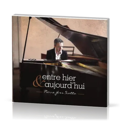 Entre hier & aujourd'hui [CD]