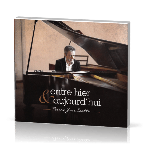 Entre hier & aujourd'hui [CD]