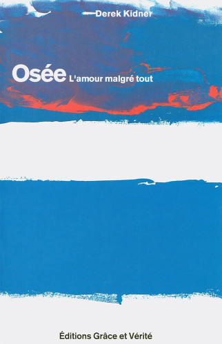 Osée - l'amour malgré tout