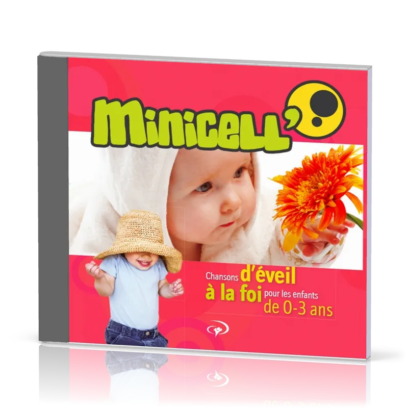 Minicell' - [CD, 2010] Chansons d'éveil à la foi pour les enfants de 0-3 ans