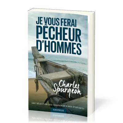 Je vous ferai pêcheurs d'hommes  - Une sélection des "causeries à mes étudiants"