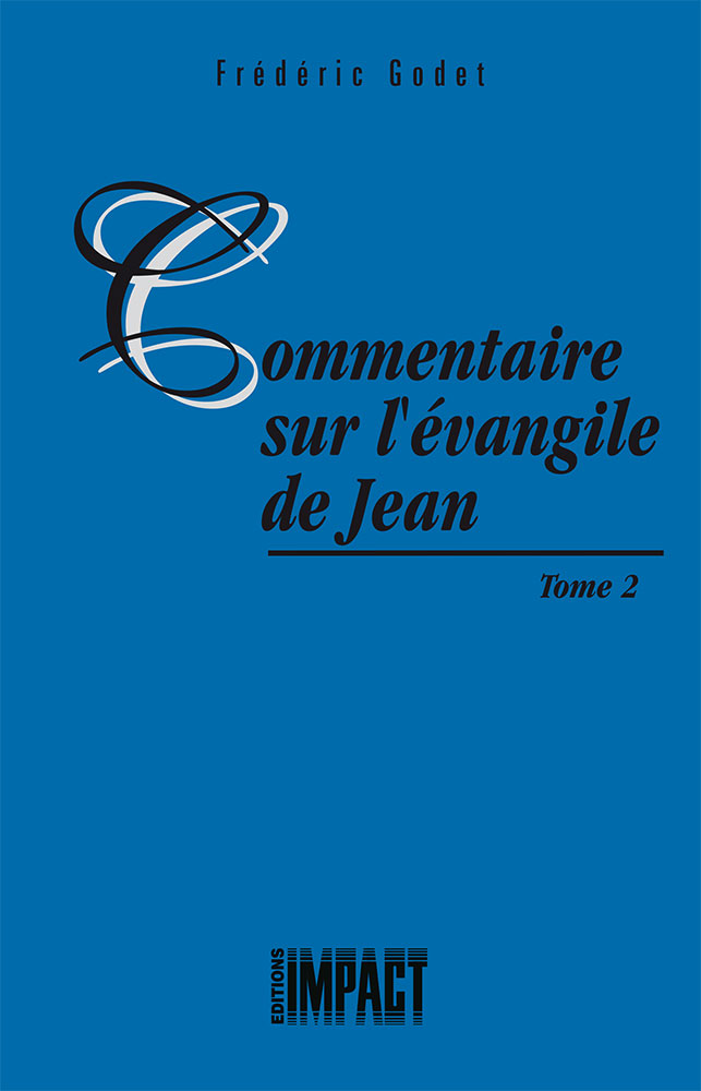 Commentaires sur l'Évangile de Jean - tome 2