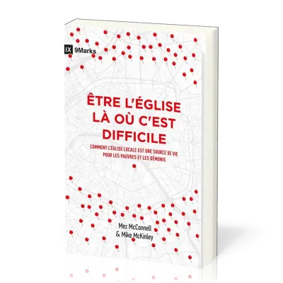 Être l'Église là où c'est difficile - Comment l'Église locale est une source de vie pour les...