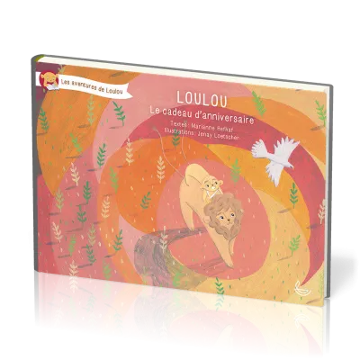 Loulou et le cadeau d’anniversaire