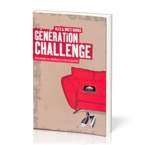 Génération challenge - Des jeunes se rebellent contre la facilité