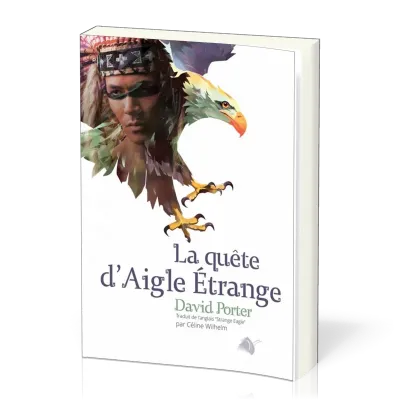 Quête d'aigle étrange (La)