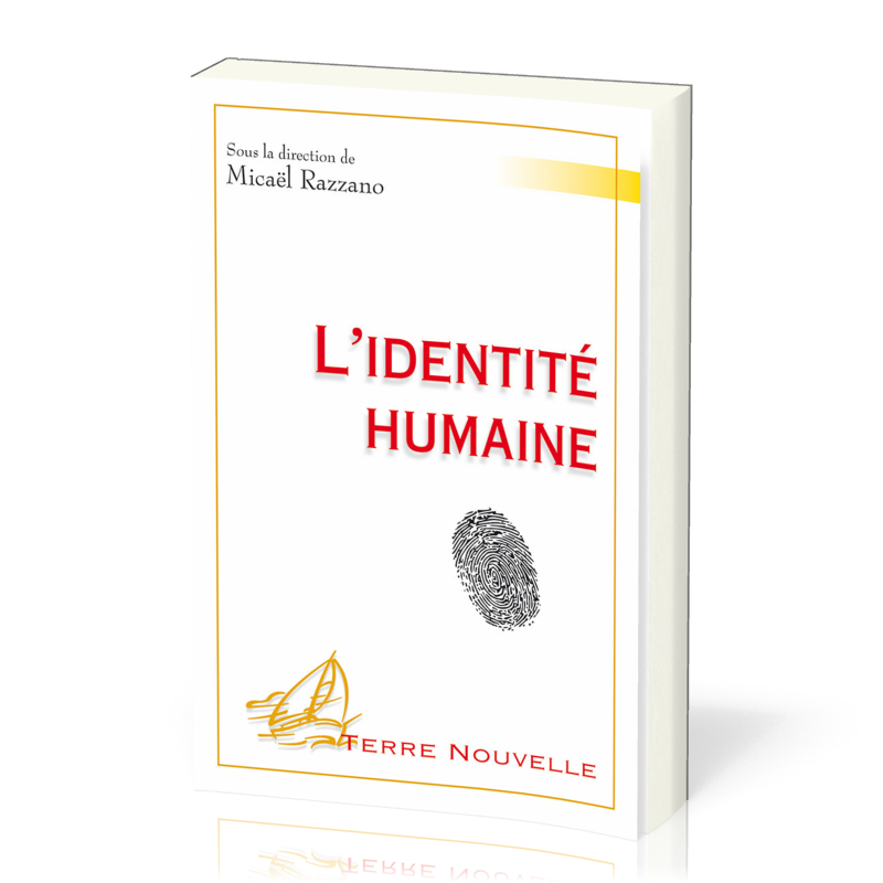 Identité humaine (L') - [collection Terre Nouvelle]