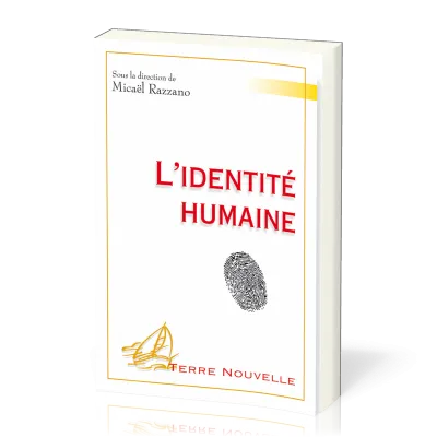 Identité humaine (L') - [collection Terre Nouvelle]