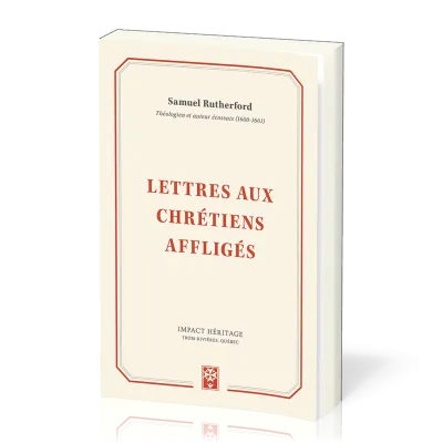 Lettres aux chrétiens affligés