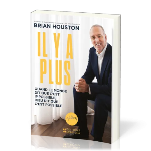 Il y a plus - Quand le monde dit que c'est impossible, Dieu dit que c'est possible