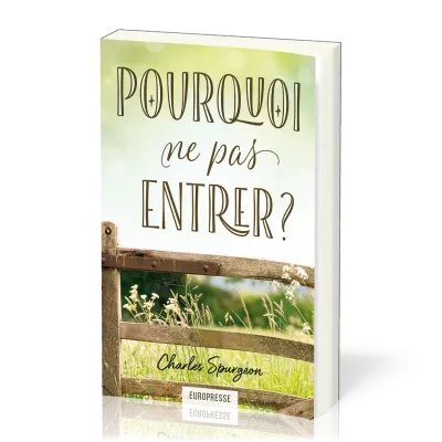 Pourquoi ne pas entrer ?