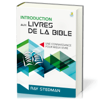 Introduction aux livres de la Bible - Une connaissance pour mieux vivre