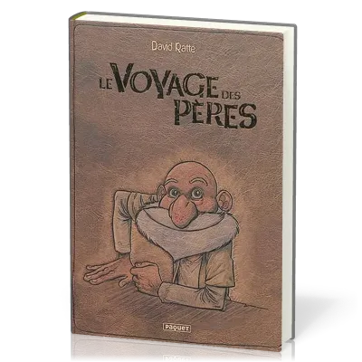 Voyage des pères (Le) - [BD] Intégrale cycle 1 & 2