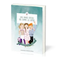 Une année d’école pas comme les autres - Les histoires de Léa, Louis et Natacha