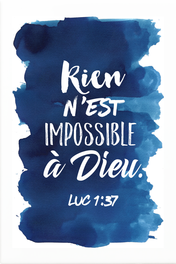 Tableau aquarelle intense "Rien n'est impossible à Dieu." Luc 1:37 - 30 x 40 cm