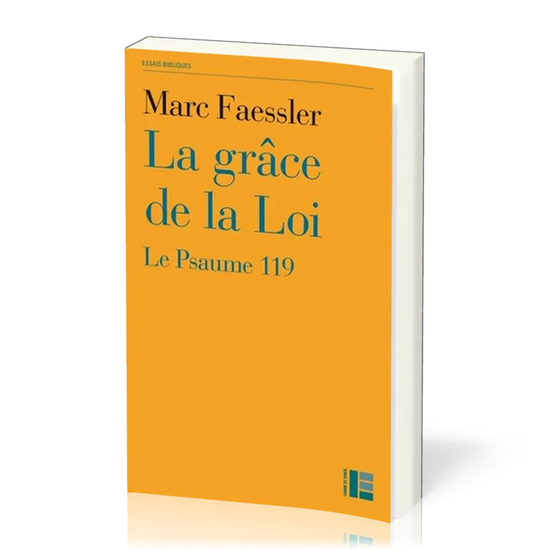 Grâce de la loi (La) - Le Psaume 119