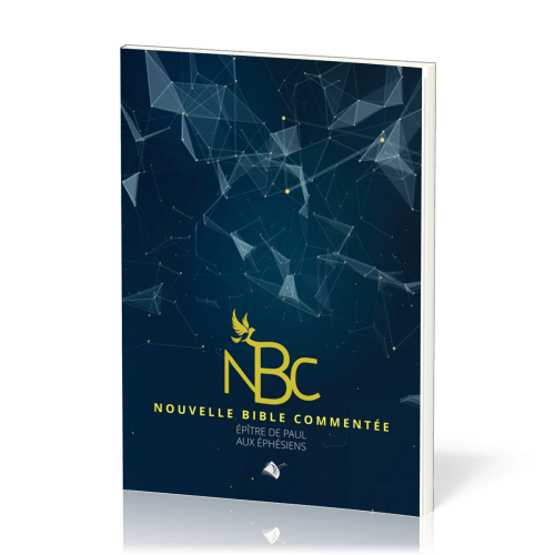 Nouvelle Bible commentée - Épître de Paul aux Éphésiens