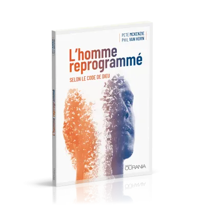 Homme reprogrammé (L') - selon le code de Dieu