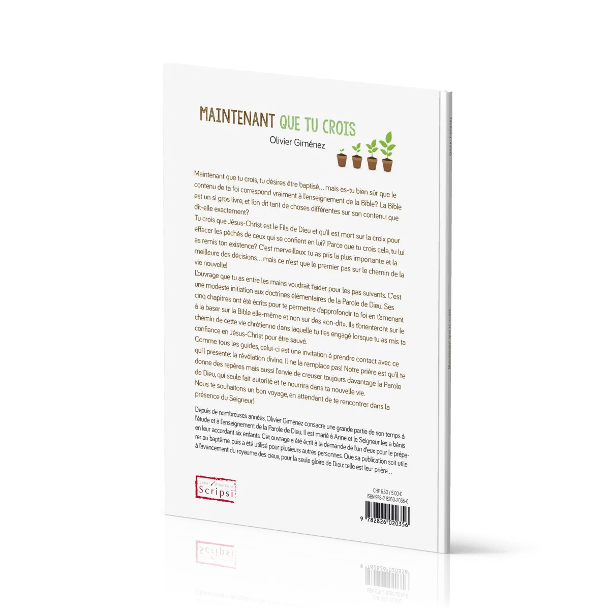 Maintenant que tu crois