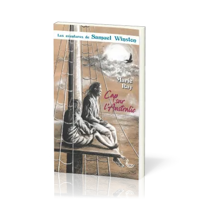 Cap sur l’Australie - Les Aventures de Samuel Winston, tome 1