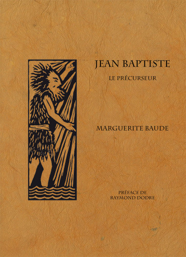 Jean-Baptiste - Le précurseur