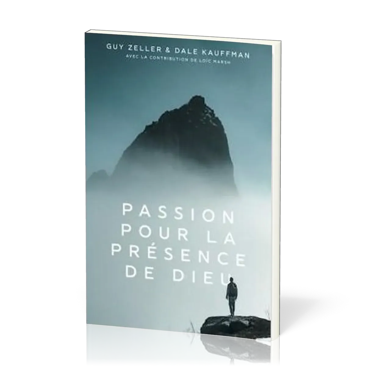 Passion pour la présence de Dieu