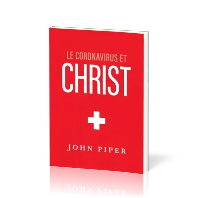 Coronavirus et Christ (Le)