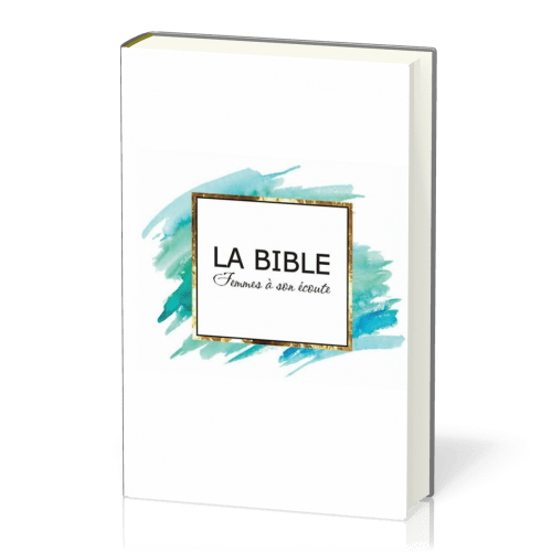 Bible Segond 1910, Femmes à son écoute - aqua & or, couverture rigide [nouvelle édition] - FASE