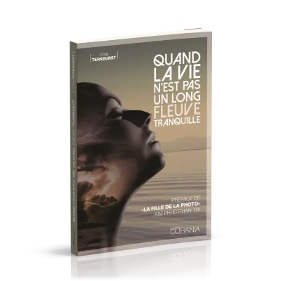 Quand la vie n'est pas un long fleuve tranquille