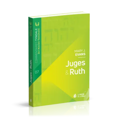 Juges & Ruth - Commentaires Tyndale de l'Ancien Testament - volume 7