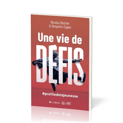 Une vie de défis - #profitedetajeunesse