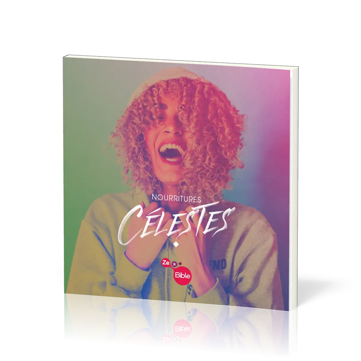 Nourritures célestes - [Parcours ZeBible] Pour découvrir la parole de Dieu et son appel pour moi