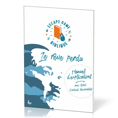 Rêve perdu (Le) - Escape game biblique
