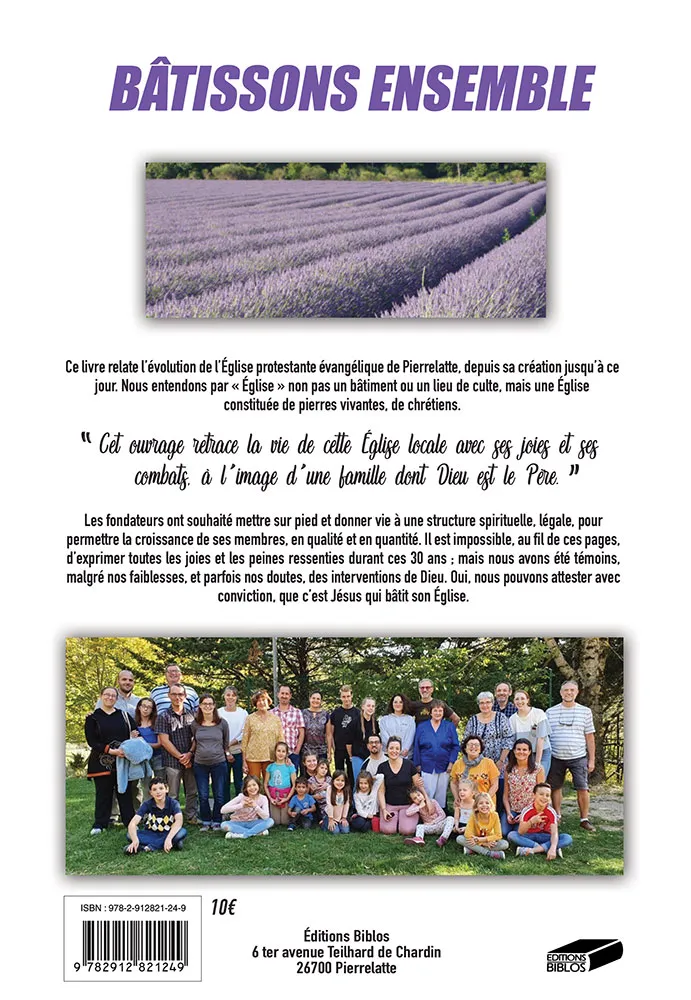 Bâtissons ensemble - Historique de l’église protestante évangélique de Pierrelatte