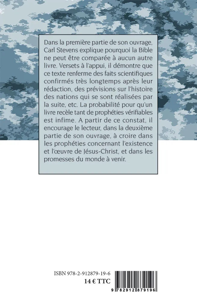 Annoncées et accomplies - Prophéties confirmées par l’histoire et la science