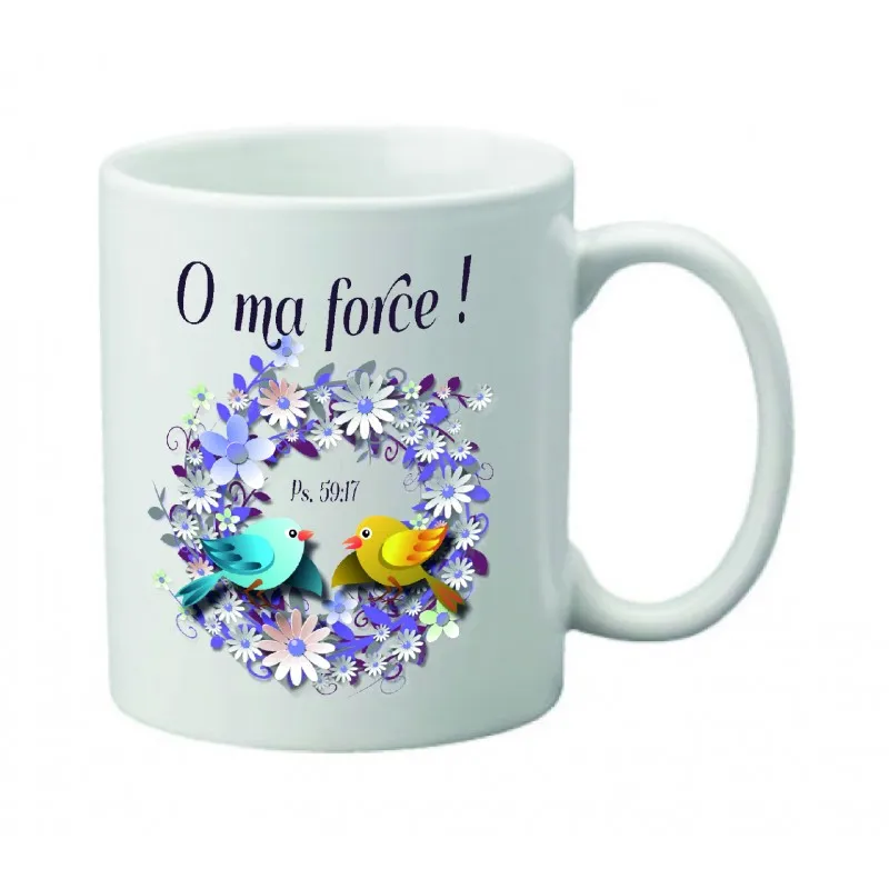 Mug "Ô ma force !" Ps 59.17