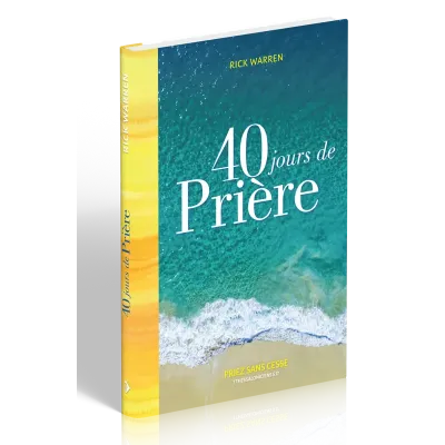 40 jours de prière - Priez sans cesse