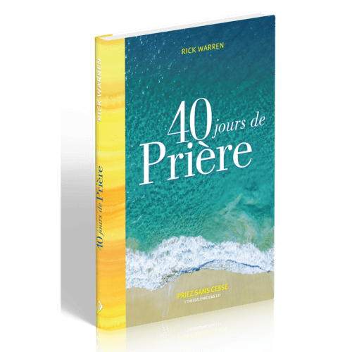 40 jours de prière - Priez sans cesse