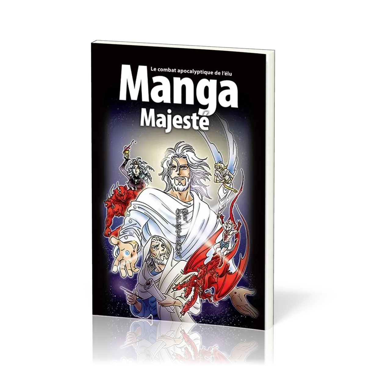 Manga - Majesté [Tome 6] - Le combat apocalyptique de l'élu