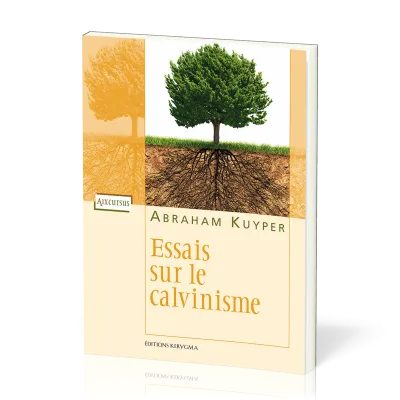 Essais sur le calvinisme - [coll. Aix-cursus]