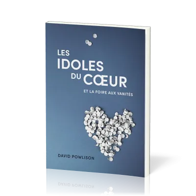 Idoles du cœur (Les) - et la foire aux vanités