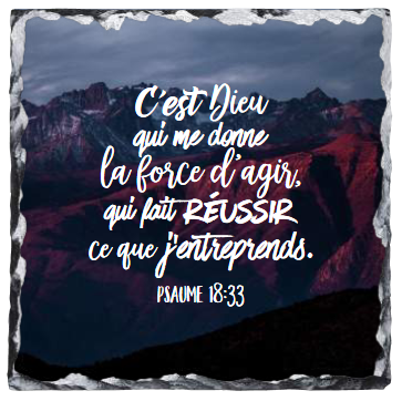 Tableau en ardoise «C'est Dieu qui me donne […]» Psaume 18.33
