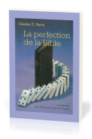 Perfection de la Bible (La) - L'essentiel sur l'inerrance de la Bible