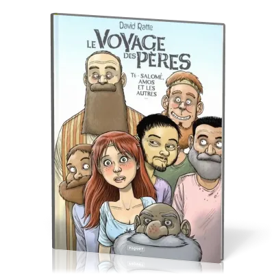 Voyage des pères (Le) - [BD] tome 6 Salomé, Amos et les autres