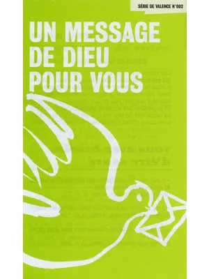 Un message de Dieu pour vous - Uniquement par 100 ex. [série Perspectives No 002]