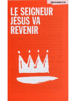 Seigneur Jésus va revenir (Le) - Uniquement par 100 ex. [série Perspectives No 020]